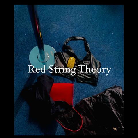 Red String Theory