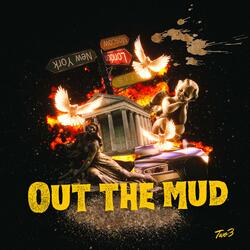 Out The Mud