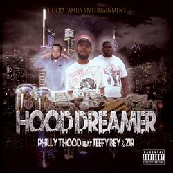 Hood Dreamer (feat. Teefy Bey & Zir)