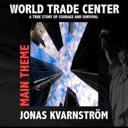 World Trade Center (Main Theme)