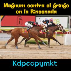 Magnum contra el Gringo en la Rinconada