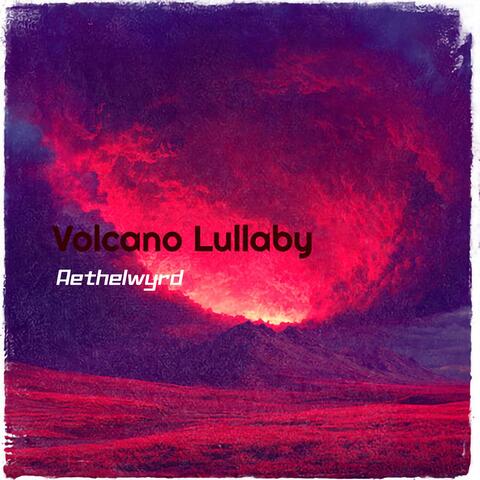 Volcano Lullaby
