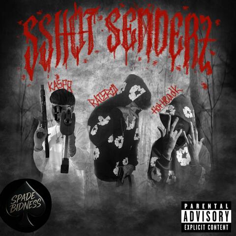 SSHOT SENDERZ (feat. EBM Kaspr & HotHeadK)