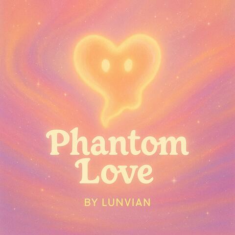 Phantom Love