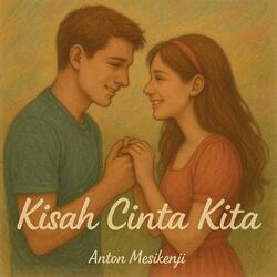 Kisah Cinta Kita