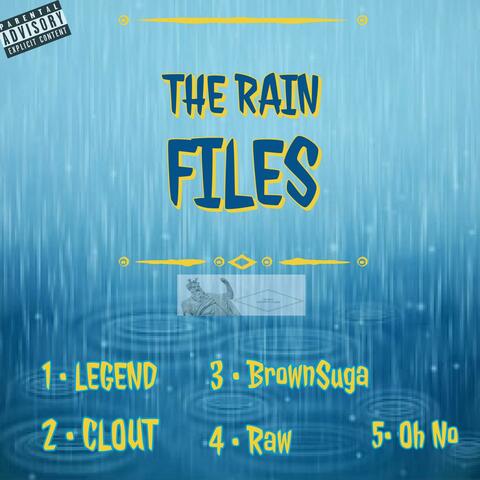 The Rain Files