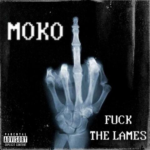 Fuck The Lames