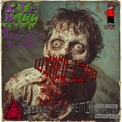 Wired Lips (feat. Gabriel Blaze) (Zpooked Out REMIX)