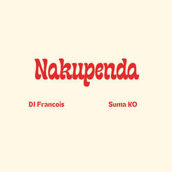 Nakupenda (feat. DJ Francois)