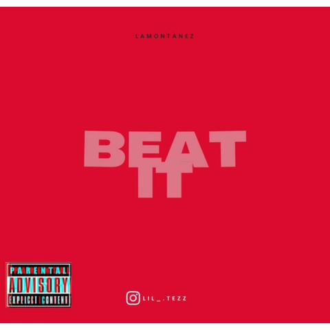 Beat it