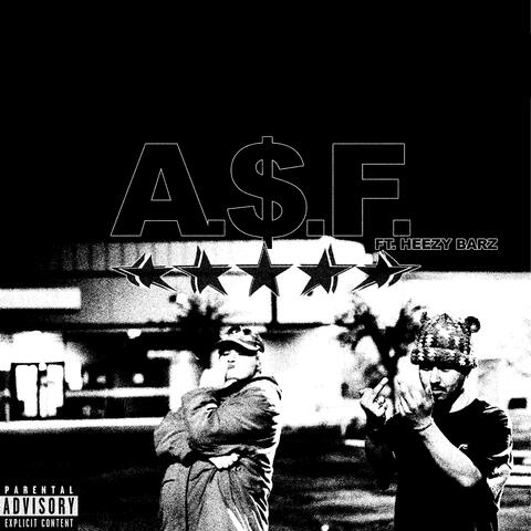 A.$.F. (feat. Heezy Barz)