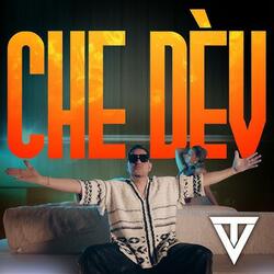 Che Dèv