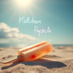 Meltdown Popsicle
