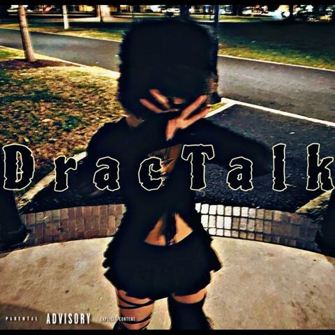 Drac Talk