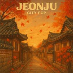 Jeonju Autumn Memory