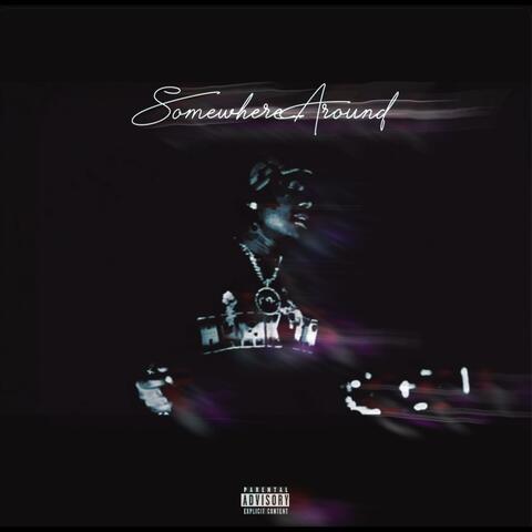 Somewhere Around