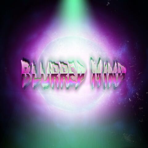 Blurred Mind