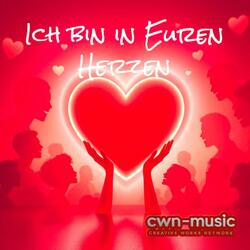 Ich bin in Euren Herzen