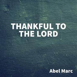 Thankful to the Lord