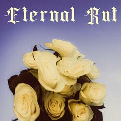 Eternal Rut