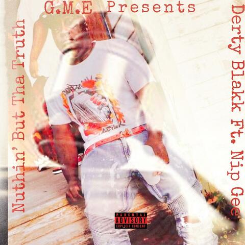 Nuthing But Tha Truth (feat. Nip Gee)
