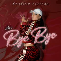Gi - Bye Bye