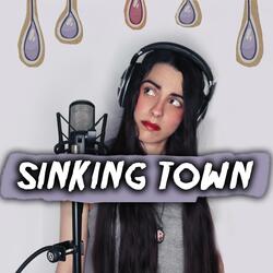 Sinking Town