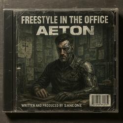 FREESTYLE IN THE OFFICE (feat. AETON)