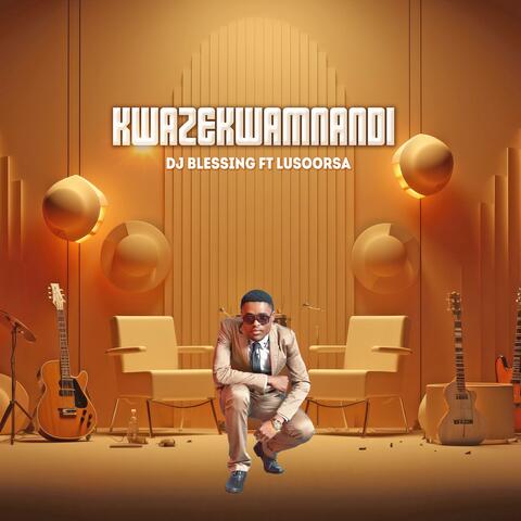 Kwazekwamnadi (feat. LusooRSA)