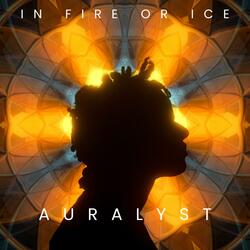 In fire or ice
