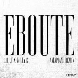 Eboute (feat. L.O.D.T) (Amapiano Remix)