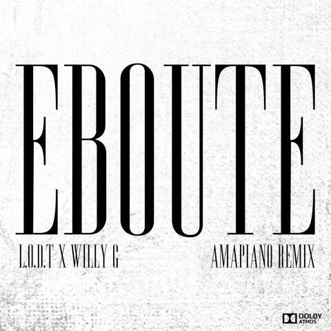 Eboute (feat. L.O.D.T) [Amapiano Remix]