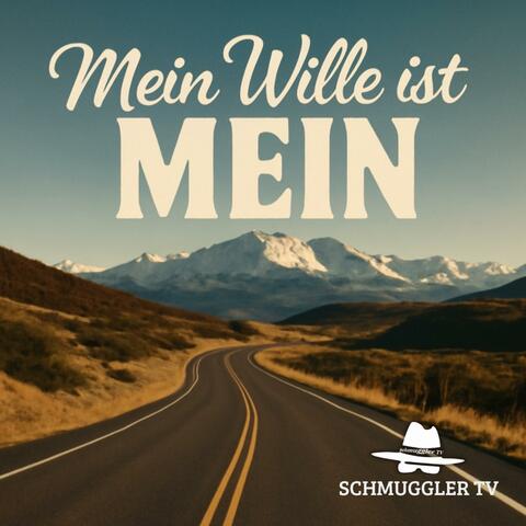 Mein Wille ist Mein