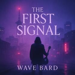 The First Signal