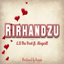 Rirhandzu (feat. Kingwill & Snipes)