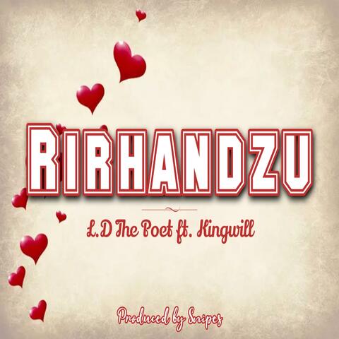Rirhandzu (feat. Kingwill & Snipes)