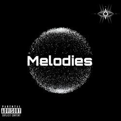 Melodies (feat. Swessy)
