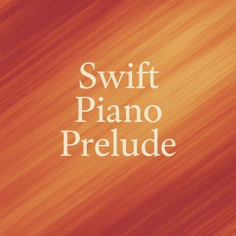 Swift Piano Prelude