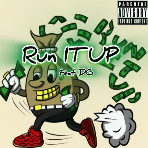 Run It Up