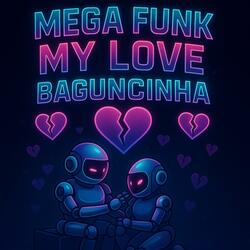MEGA FUNK MY LOVE