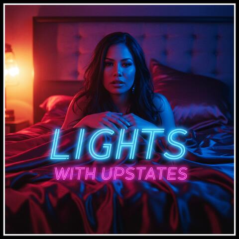 LIGHTS (feat. Upstates)