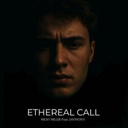 Ethereal Call (feat. Janthony) (Extended Mix)