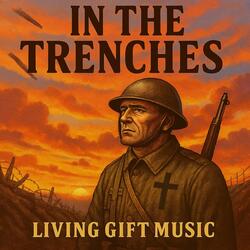In The Trenches
