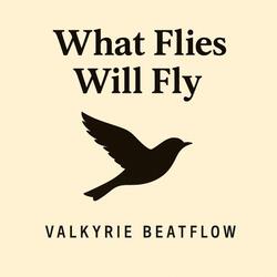What Flies Will Fly