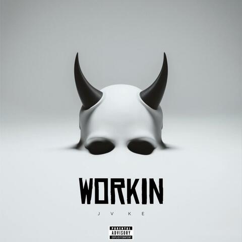 Workin