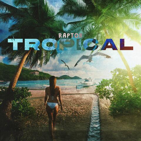 Tropical