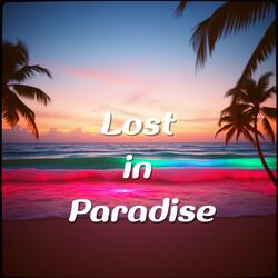 Lost in Paradise