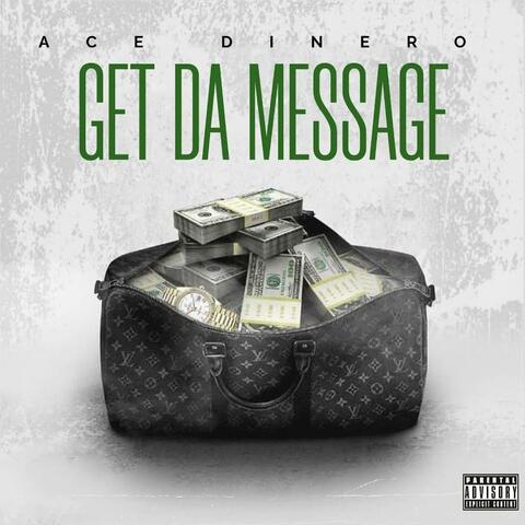 Get Da Message