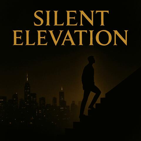SILENT ELEVATION