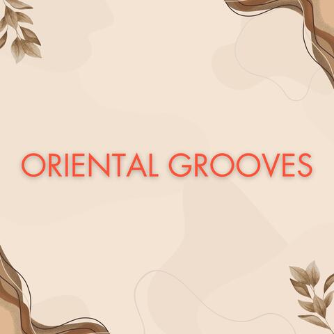 Oriental Grooves